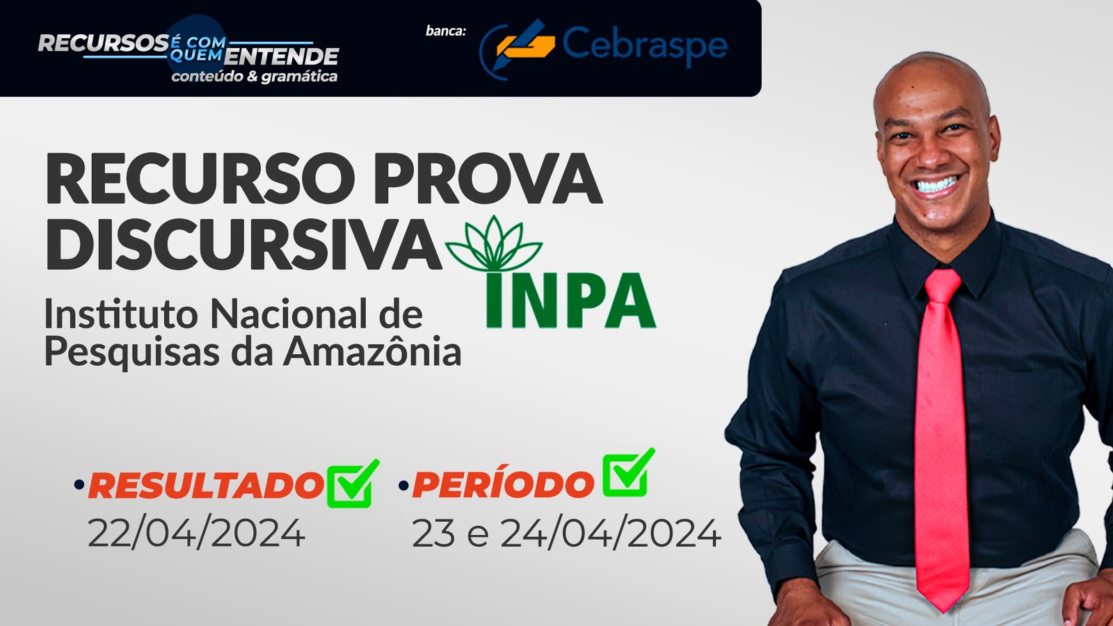 Concurso INPA | Saiu o Resultado da Discursiva, Como Melhorar a nota e a classificação no Cebraspe?