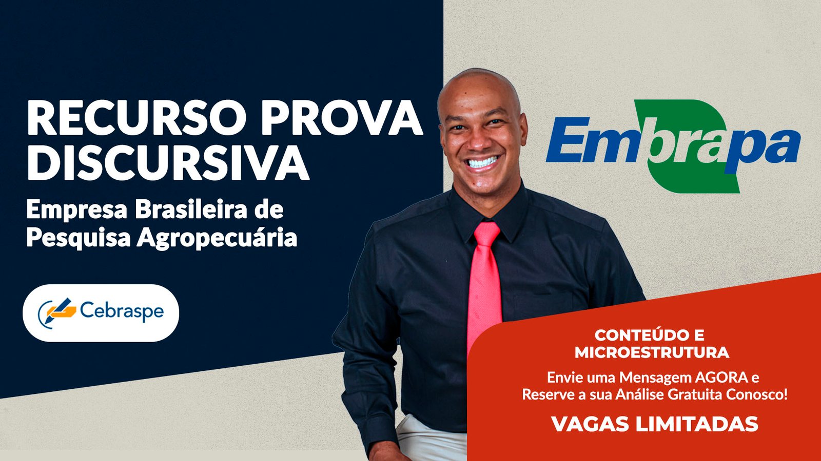 EMPRESA BRASILEIRA DE PESQUISA AGROPECUÁRIA (EMBRAPA) Remuneração: R$ 5.771,92 a R$ 10.921,33 Cargos: Analista: 404 vagas; e Pesquisador: 319 vagas. Pesquisador e de Analista, nas opções 40009493, 40000176, 40002311, 40007169, 40000642, 40001150, 40000981, 40002490, 40003250, 40000383, 40002367, 40000202, 40000237, 40000648; e Pesquisador e de Analista, nas opções 40000432, 40000497, 40004569, 40001151 e 40001348. Banca: CEBRASPE Resultado Preliminar: 29/4/2025 Período de interposição de recurso: 30/04 e 01/05 ou 02/05 (Previsão) Frase de Destaque: CONTEÚDO E MICROESTRUTURA: Vagas Limitadas. Envie uma Mensagem AGORA e Reserve a sua Análise Gratuita!
