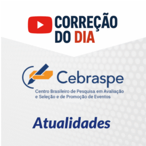 Correção do Dia: Preparação Completa para Concursos da Banca Cebraspe