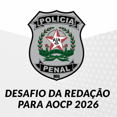 PPMG O Desafio da Redação para a AOCP 2026 é um treinamento gratuito, prático e direcionado, criado para candidatos que querem parar de estudar no escuro e aprender, de forma objetiva, o que a AOCP realmente espera na prova discursiva.