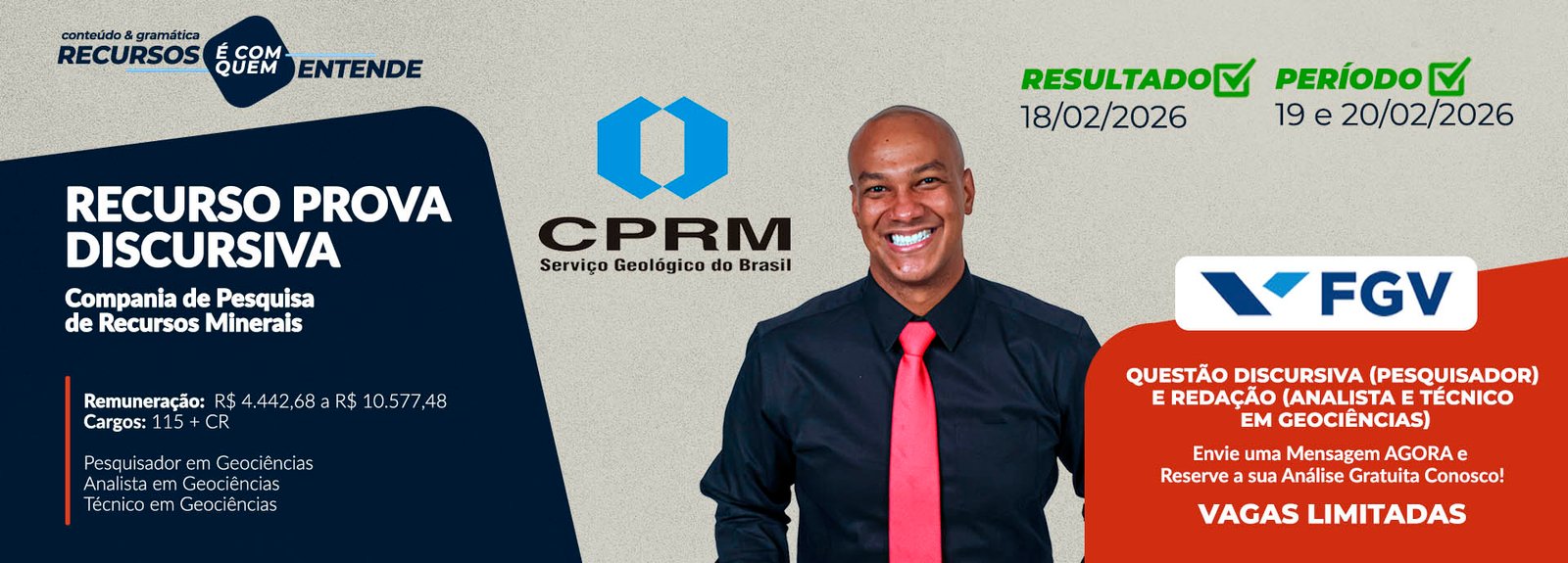 FGV - Companhia de Pesquisa de Recursos Minerais - CPRM - Dia 18/02/2026