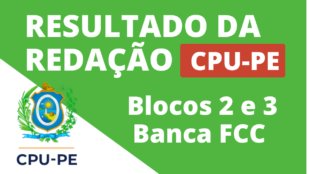 CONCURSO CPU PE: Como Aumentar sua Nota na Discursiva da FCC (Redação e Estudo de Caso!)